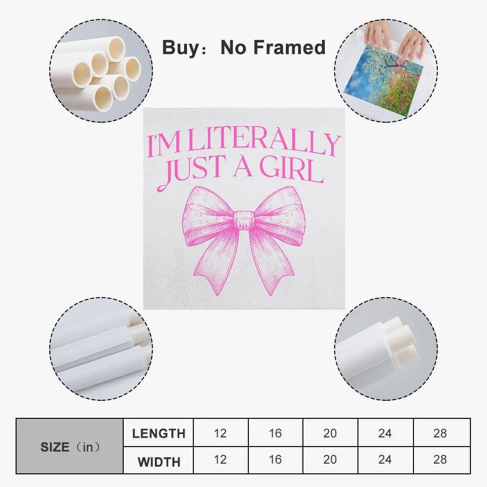 781. Literally Just A Girl Square Unframed Canvas Print