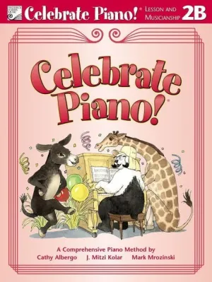 Celebrate Piano! Lesson and Musicianship 2B,  Discontinued