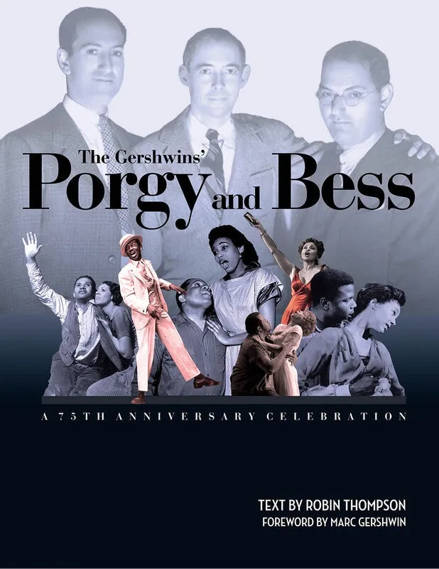 GERSHWINS PORGY & BESS 75TH ANNIVERSARY HARDCOVE