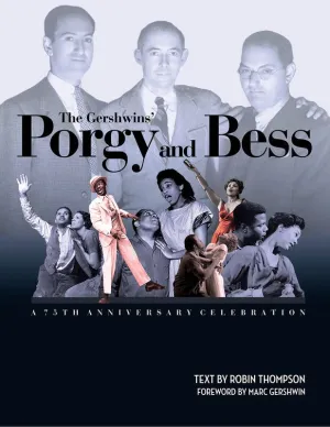 GERSHWINS PORGY & BESS 75TH ANNIVERSARY HARDCOVE