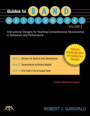 Guides to Band Masterworks - Volume I