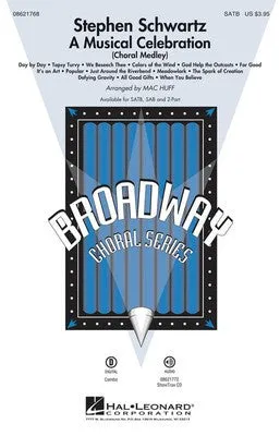STEPHEN SCHWARTZ A MUSICAL CELEBRATION SAB