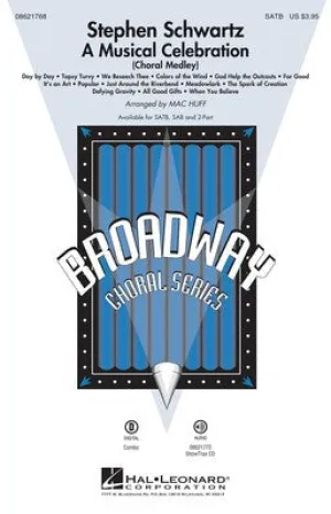 STEPHEN SCHWARTZ A MUSICAL CELEBRATION SATB